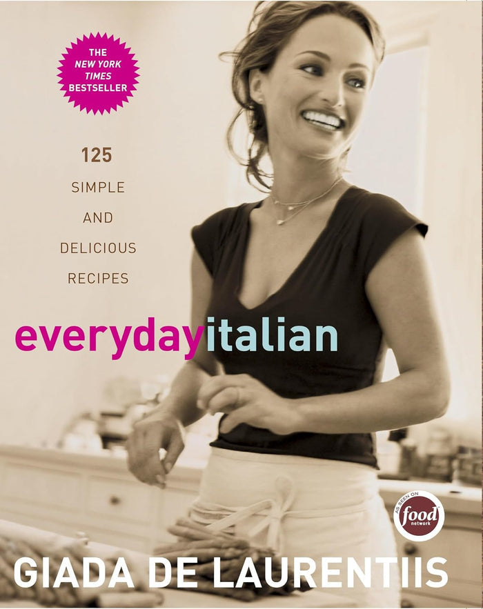 *Sale* Everyday Italian: 125 Simple and Delicious Recipes (Giada De Laurentiis)