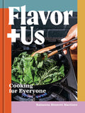 *Sale* Flavor+Us: Cooking for Everyone (Rahanna Bisseret Martinez) *Signed*