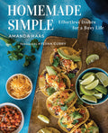 *Sale* Homemade Simple: Effortless Dishes for a Busy Life (Amanda Haas)