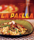 *Sale* La Paella: Deliciously Authentic Rice Dishes from Spain's Mediterranean Coast (Jeff Koehler)