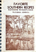 (Southern - Georgia) Waycross Woman's Club. Favorite Southern Recipes