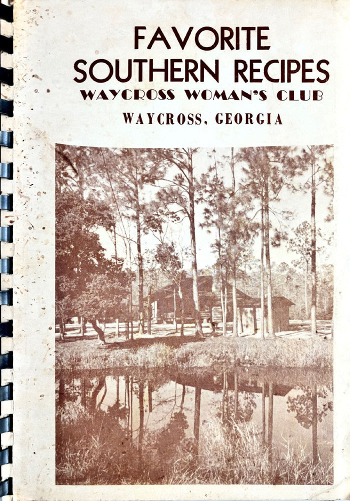 (Southern - Georgia) Waycross Woman's Club. Favorite Southern Recipes