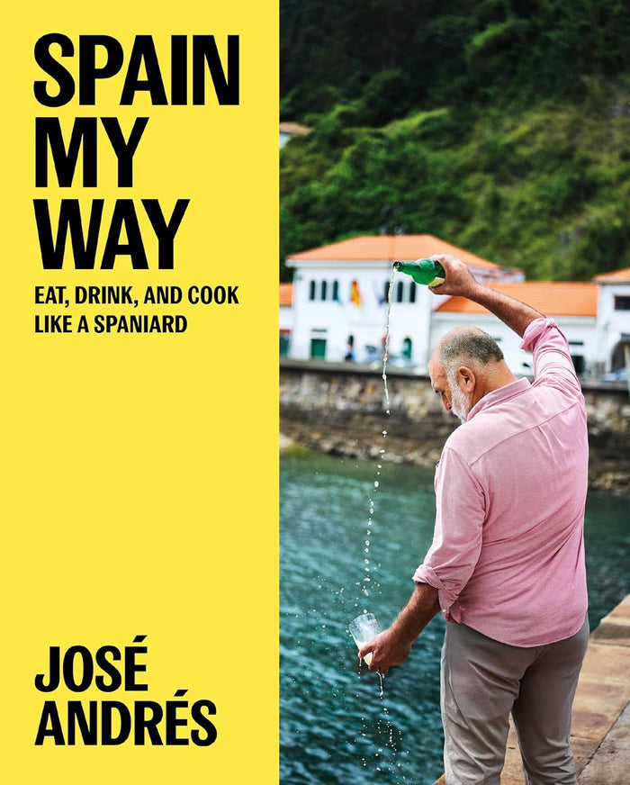 Spain My Way: Eat, Drink, and Cook Like a Spaniard (José Andrés, Sam Chapple-Sokol) *Signed*