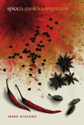 Spice: A Cook's Companion (Mark Diacono)