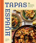 Tapas Espana: 70 Easy Recipes for Gathering and Sharing (Catherine Cogliandro Alioto) *Signed*
