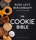 The Cookie Bible: The Ultimate Cookie Cookbook (Rose Levy Beranbaum)