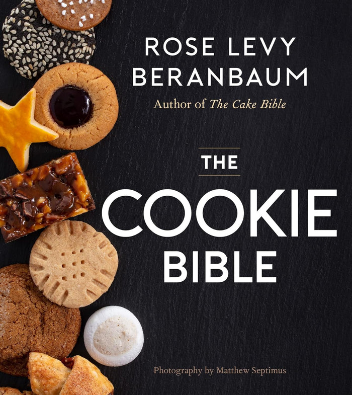 The Cookie Bible: The Ultimate Cookie Cookbook (Rose Levy Beranbaum)
