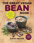 The Great Vegan Bean Book (Kathy Hester)