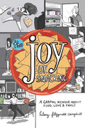 The Joy of Snacking: A Graphic Memoir about Food, Love & Family (Hilary Fitzgerald Campbell)