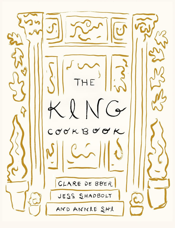 The King Cookbook (Annie Shi, Clare de Boer, Jess Shadbolt)