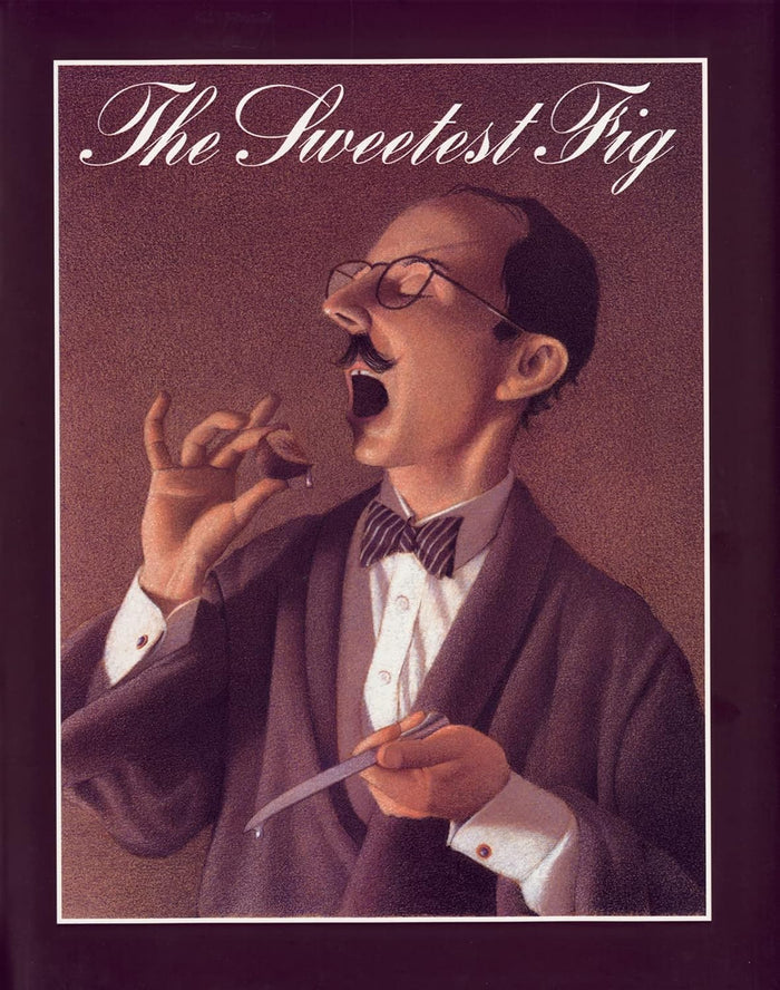The Sweetest Fig (Chris Van Allsburg)