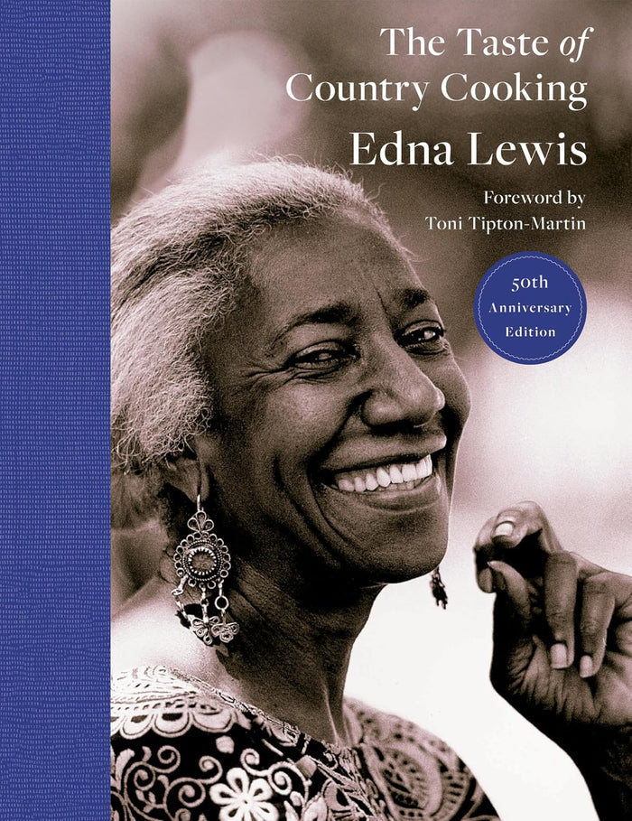 The Taste of Country Cooking: 50th Anniversary Edition (Edna Lewis, Toni Tipton-Martin) *Signed*