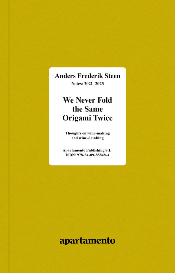 We Never Fold the Same Origami Twice (Anders Frederik Steen)