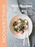 Wild Recipes: Plant-Based, Organic, Gluten-Free, Delicious(Emma Sawko)